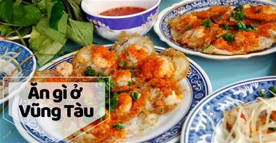 7 qq8876 ngon nhất trả lời cho câu hỏi ăn gì ở Vũng Tàu của bạn