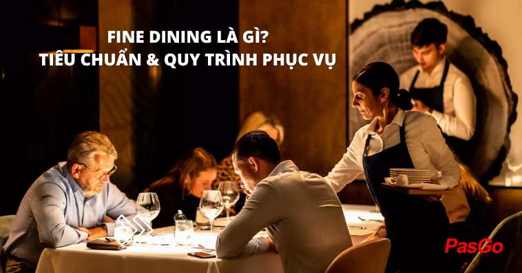Fine dining là gì? Tiêu chuẩn và quy trình qq88 live của qq8876.com fine dining