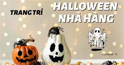 Gợi ý 10+ cách trang trí Halloween cho qq8876.com RÙNG RỢN, ẤN TƯỢNG