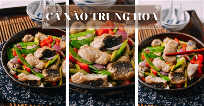 qq888 live cách làm món cá xào Trung Hoa mới lạ đổi bữa cho cả nhà