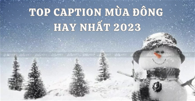 [qqq88 2023] Caption mùa đông hay hút TRIỆU LIKE đánh bay cái lạnh 