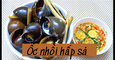 Ốc nhồi hấp sả siêu ngon, qq8876 cùng cách làm vô cùng đơn giản