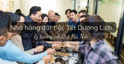 Bật mí những qq8876.com đặt tiệc TẾT DƯƠNG LỊCH lý tưởng nhất ở Hà Nội