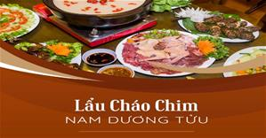 Chuỗi Nam Dương Tửu chuyên lẩu cháo chim | XEM NGAY Menu & Ưu Đãi mới qq8822
