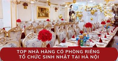 qqq88 có phòng riêng tổ chức sinh nhật tại Hà Nội - Ưu đãi đặt bàn qq8822