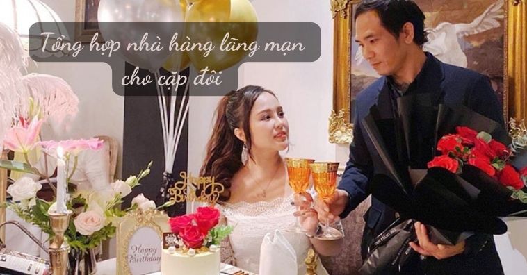 Top 30+ qq8876.com lãng mạn nhất cho cặp đôi hẹn hò ở TpHCM - qq8822