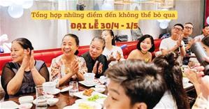 Top qq8876.com tổ chức, đặt tiệc 30/4 - 1/5 ngon, vui, đẹp và lạ ở Hà Nội