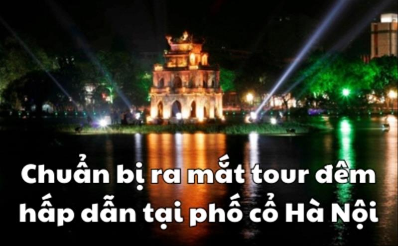 Chuẩn bị ra mắt tour đêm qq8876 tại phố cổ Hà Nội
