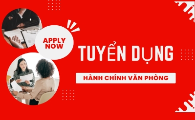 qq8822 tuyển HÀNH CHÍNH VĂN PHÒNG TỔNG HỢP 6 – 9tr, không yc kinh nghiệm