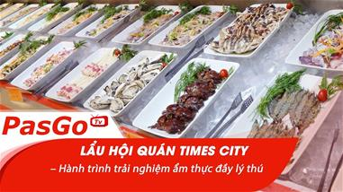 qq8876.com Hội Quán Times City – Hành trình trải nghiệm ẩm thực đầy lý thú