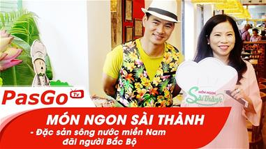 mon-ngon-sai-thanh-59a-huynh-thuc-khang---dac-san-song-nuoc-mien-nam-dai-nguoi-bac-bo
