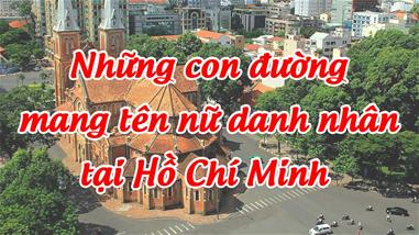nhung-con-duong-mang-ten-nu-danh-nhan-sai-gon