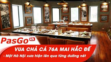 vua-cha-ca-76a-mai-hac-de---mot-ha-noi-xua-hien-len-qua-tung-duong-net